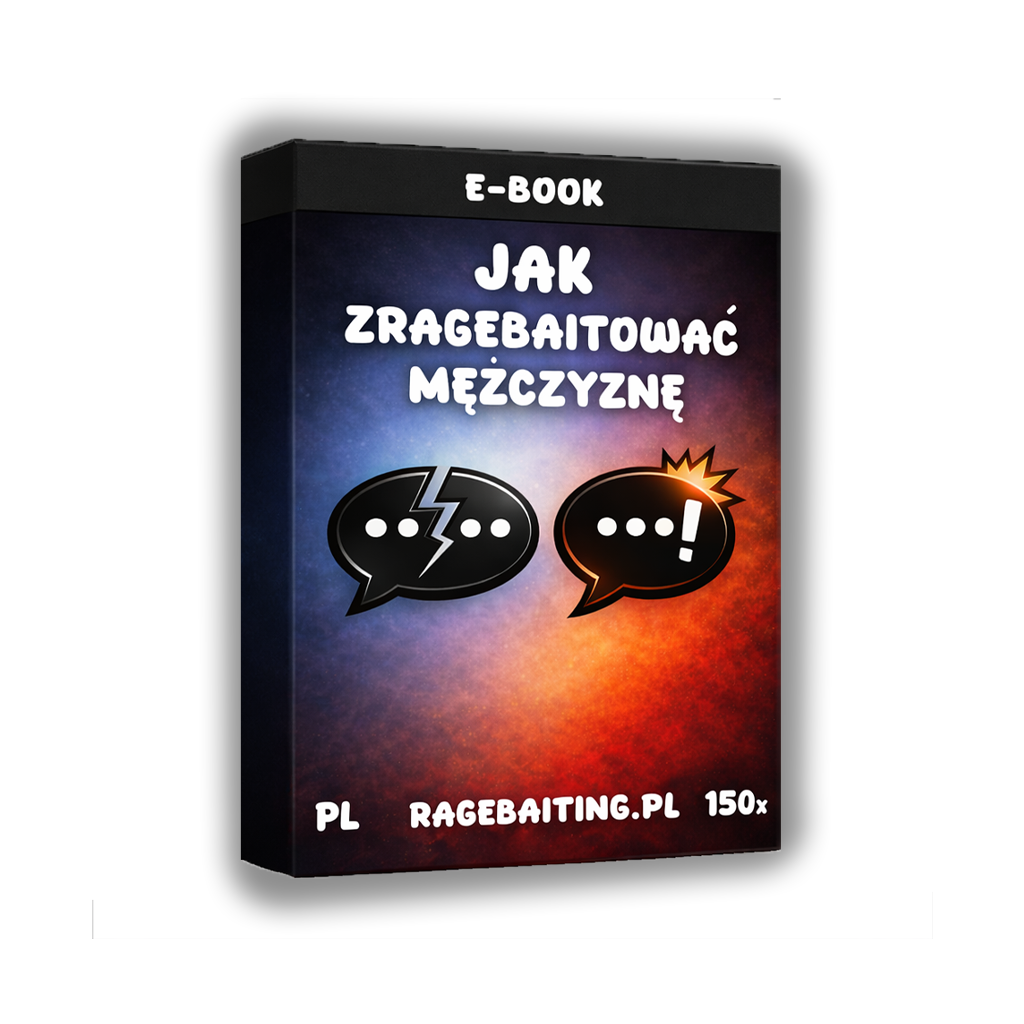 Jak Zragebaitować Mężczyznę (E-Book)