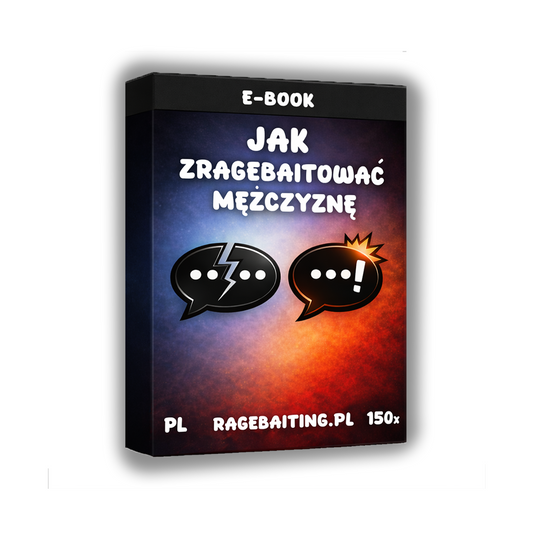 Jak Zragebaitować Mężczyznę (E-Book)